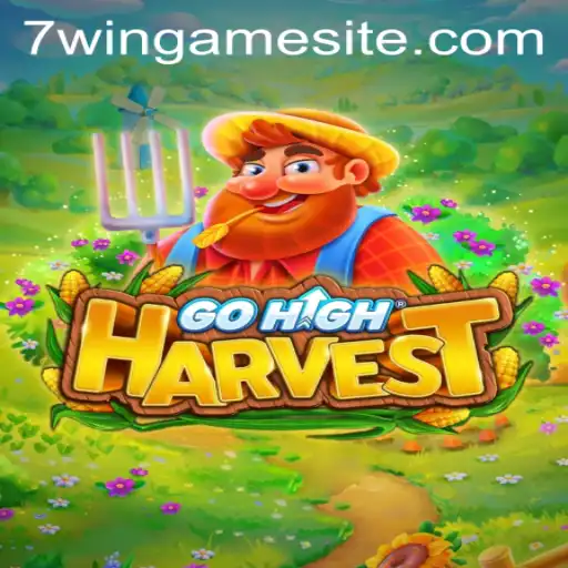 GoHighHarvest: Revolutionizing Interactive Gaming with 7WIN.GAME
