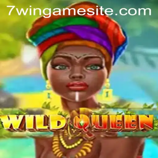 WildQueen: A Thrilling Gaming Experience on 7WIN.GAME
